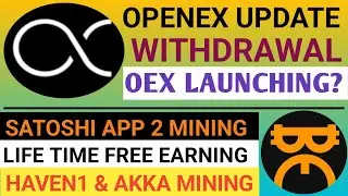 OpenEX Airdrop Withdrawal  | Oex Withdrawal Update | Satoshi App New Mining