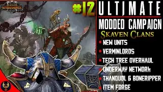 Bye Bye Bye | Ultimate Modded Skaven Queek Campaign #12 - Total War Warhammer 3