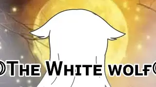 ꧁The White Wolf꧂/Glmm/Gacha life mini movie/