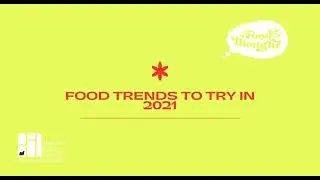Food Trends to Try In 2021