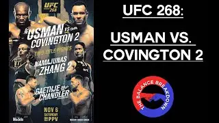 The Balance Breakdown #20 - UFC 268: Usman vs Covington 2