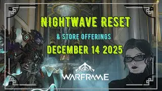 Warframe | Nightwave Reset and Store Offerings December 14, 2025