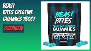 REVIEW (2026): BEAST BITES Creatine Gummies 150ct. Features
