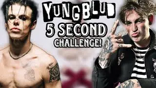 5-СЕКУНДНЫЙ ЧЕЛЛЕНДЖ YUNGBLUD!