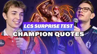 Do pros know CHAMPION QUOTES? - LCS Surprise Test