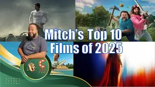 Mitch's Top 10 Movies of 2025 | Candid at the Movies