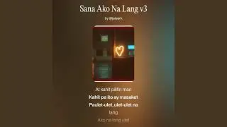 Kim Chatto - Sana Ako Na Lang (Official Lyric Video)