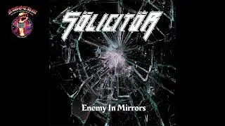 S&ouml;licit&ouml;r - Enemy In Mirrors (2025)