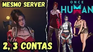 COMO TER MAIS DE 1 CONTA NO MESMO SERVIDOR DE ONCE HUMAN