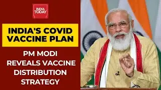 PM Modi Reveals Covid Vaccine Strategy; First Vaccination For Senior Citizens & Corona Warriors