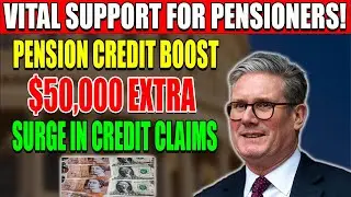 Nearly $50,000 extra pensioners receiving vital Pension Credit support following surge in claims!
