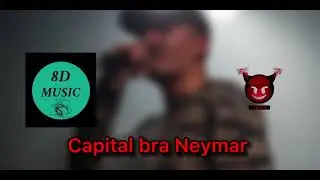Capital bra Neymar ufo361 Rap 8D Audio