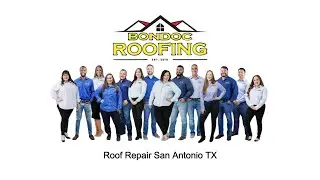Roof Repair San Antonio TX - Bondoc Roofing - (210) 896 3209