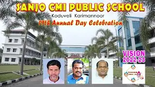 SANJO CMI PUBLIC SCHOOL KODUVELI.  19th  ANNUALDAY CELEBRATIONS ....