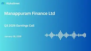 Manappuram Finance Ltd Q3 FY2025-26 Earnings Conference Call