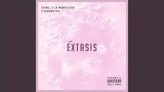 &Eacute;xtasis (feat. La Mentalidad & Panamatrix)