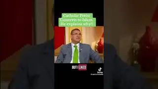 Catholic Catholic priest revert to Islam he explained why