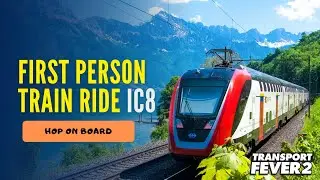 First-Person MEGA CITY intercity ride in Transport Fever 2