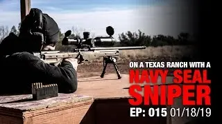 Shooting In Texas with a Navy Seal Sniper | OriginHD EP: 015