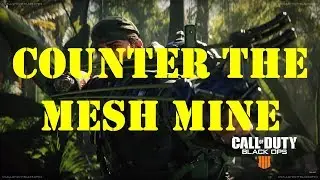 Bo4 How to counter Mesh mines Call of Duty