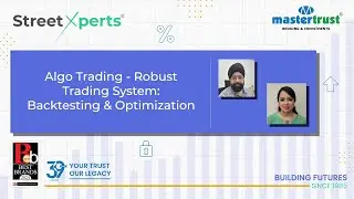 Algo Trading - Robust Trading System: Backtesting & Optimization | mastertrust