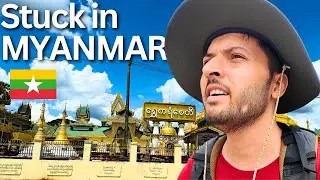 DO NOT Travel MYANMAR 🇲🇲 II I stuck in Myanmar under Martial Law