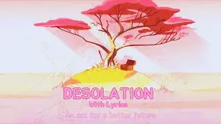 〖 Vietsub(Caption), Engsub〗Desolation with Lyrics |FNF: Pibby Apocalypse: V1