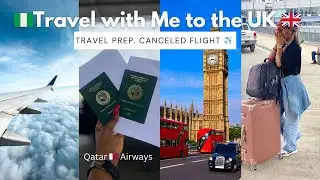 RELOCATION TO ENGLAND 🇬🇧 | Travel Prep. Delayed Flight + Flying to the Uk with #qatar airways