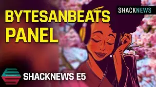 Shacknews E5 - BytesAnBeats Panel discusses building a community and representation