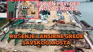 POCELO RUSENJE LANSIRNE GREDE SAVSKOG MOSTA,SKLOPLJEN PRVI DEO NOVOG MOSTA NA OBALI#savskimost 