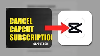 How To Cancel CapCut Subscription 2025 (2026)