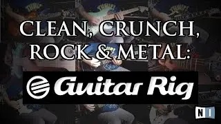 Clean, crunch, rock & metal: Guitar Rig 5 by Native Instruments