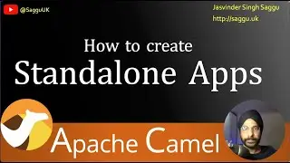 How to build Apache Camel Standalone applications without Spring framework