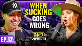 [NSFW] When Sucking 🍆 Goes Wrong! Reddit Stories | PND PODCAST EP 17