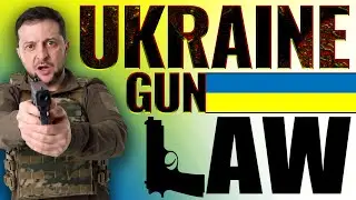 Ukraine Gun Law: DIFFERENT AT WAR!
