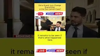 Did a Grand Jury Change Everything in the Don Lemon Case? 🚨⚖️