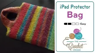 How To Crochet a Bag: iPad Carry Bag | EASY | The Crochet Crowd