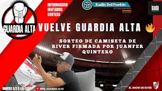 VUELVE GUARDA ALTA CON TODO -  El show de River con Seba Srur y Fabián De Cesare