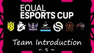 EEC 2025 - Team Introduction: Zerance, Vitality, LMA, Nexus Reapers, Solary, Las Divinas, Galions #6