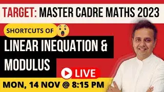 Master Cadre Math/Science 2025 | Linear Inequations & Modulus | Chetan Setia Best Lecture
