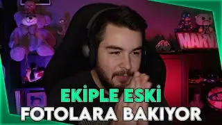H1vezZz Ekiple Eski Fotolara Bakıyor