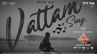 VATTAM song Tamil| Tamil song lyrics| Tamil movie update latest| music dhaswin