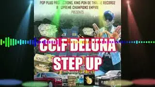 &ldquo;Ccif Deluna - Step Up Mix (Official Visualizer) - (Reload Album) - December 2025&rdquo;