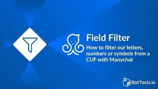 Field Filter Tool From Bot Tools Made For Manychat