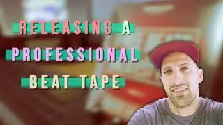 [COURSE] - Release a Beat Tape