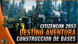 Star Citizen Destino: Aventura Citizencon 2953 Construcci&oacute;n de Bases! Sub Esp