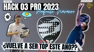 Probamos la pala de PAQUITO NAVARRO🔥 HACK 03 2023 &iexcl;Todos los a&ntilde;os es de las MEJORES PALAS! #padel