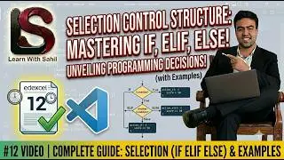 python | Selection control structure |Mastering if elif else | IGCSE | programming