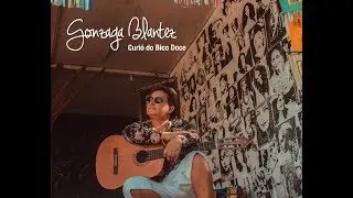 Curi&oacute; do Bico Doce - CD Completo [2017] (Gonzaga Blantez)