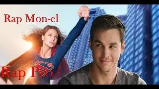 Rap Mon-El (Supergirl)